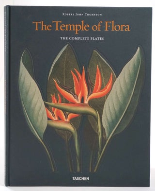Item #28505 The Temple of Flora: The Complete Plates. Robert John Thornton