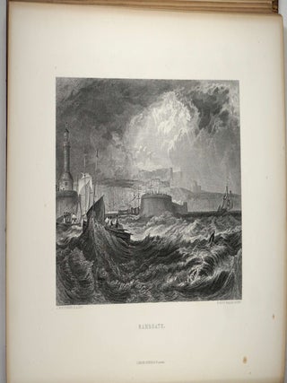 The Turner Gallery. A Series of One Hundred and Twenty Engravings from the Work of J.M.W. Turner, R.A .