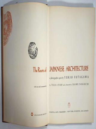The Roots of Japanese Architecture: A Photographic Quest by Yukio Futagawa.