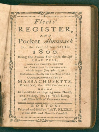 Item #28756 Fleets' Register and Pocket Almanack for the Year of our Lord 1800. Being the...