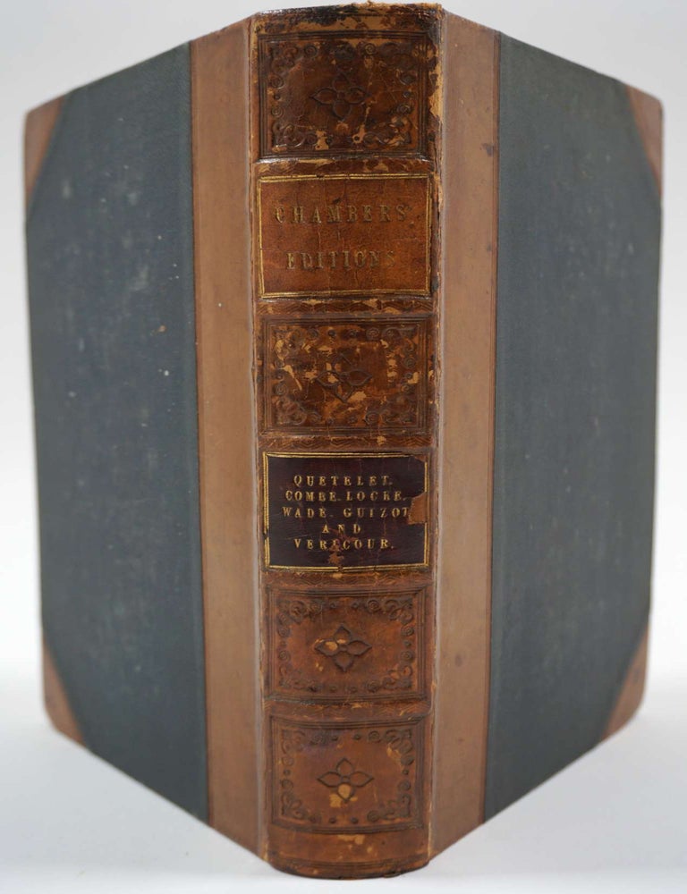 Item #28836 A Treatise on Man and the Development of His Faculties. George Combe, John Locke, John Wade, M. Guizot, L. Raymond de V&eacute;ricour, M. A. Quetelet.