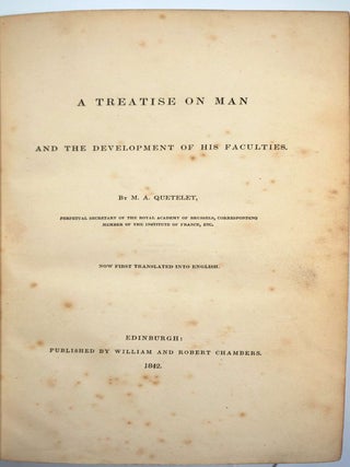 A Treatise on Man and the Development of His Faculties.