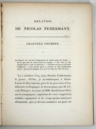 Voyages, Relations et M&eacute;moires originaux pour servir &agrave; l'histoire de la d&eacute;couverte de l'Am&eacute;rique. Histoire Veritable d'un Voyage Curieux, fait par Ulrich Schmidel de Straubing, dans l'Amerique ou le Nouveau Monde... Nuremberg (1599) [and] Narration du premier voyage de Nicolas F&eacute;dermann le Jeune, d'Ulm, aux Indes de la Mer Oc&eacute;ane, et de tout ce qui lui est arriv&eacute; dans ce pays jusqu'&agrave; son retour en Espagne, &eacute;crite bri&egrave;vement, et divertissante &agrave; lire. Haguenau (1557).