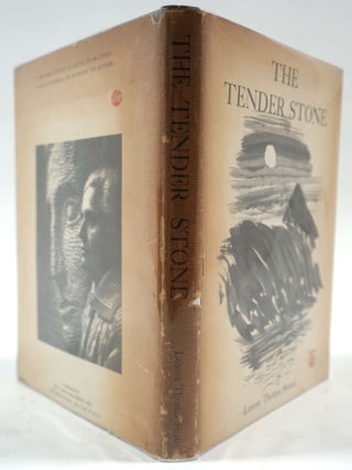 The Tender Stone.