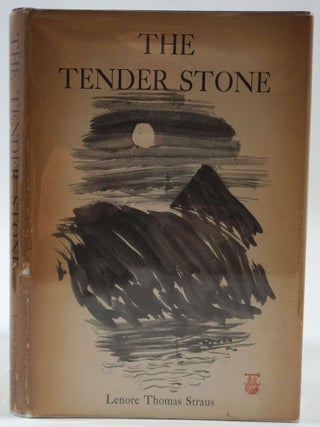 The Tender Stone.