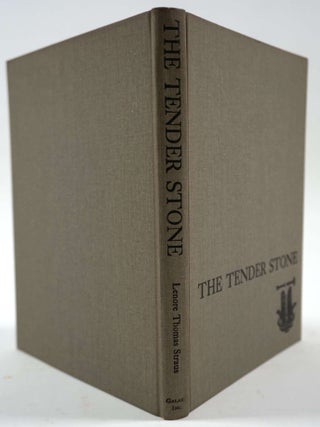 The Tender Stone.