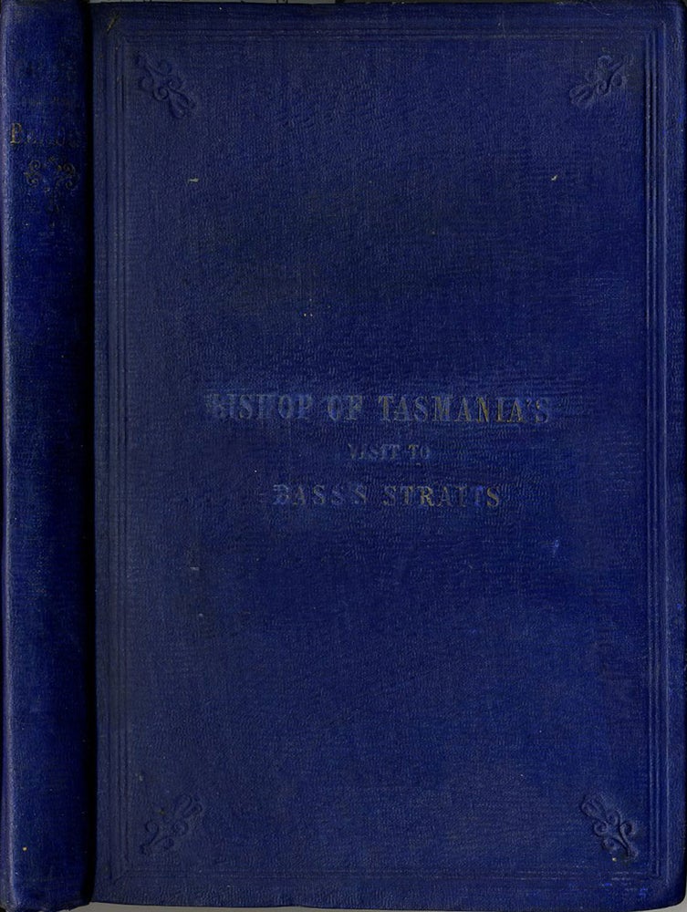 Item #4132 The Cruise of the Beacon: A Narrative of a Visit to the Islands in Bass's Straits. Francis Russell Nixon.