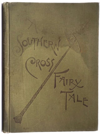 A Southern Cross Fairy Tale.