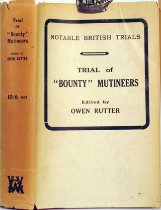 Item #4738 Trial of "Bounty" Mutineers. Owen Rutter