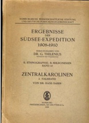 Item #4752 Ergebnisse der Sudsee-Expedition 1908-1910. II. Ethnographie: B. Mikronesien Band 10....