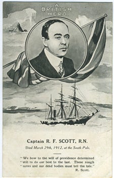 Item #5018 A portrait of Scott, the Union Jack, the Terra Nova and Antarctic scene. R. F. Postcard. Scott.