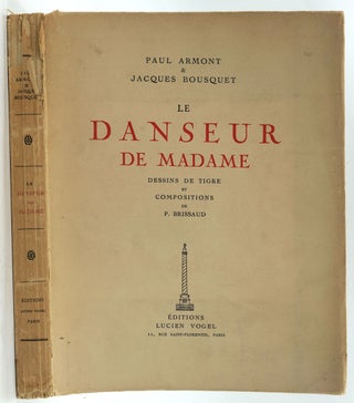 Item #6638 Le Danseur de Madame. Comedie en Trois Actes. Paul Armont, Jacques Bousquet
