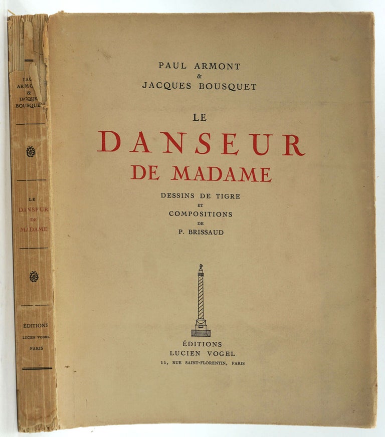 Item #6638 Le Danseur de Madame. Comedie en Trois Actes. Paul Armont, Jacques Bousquet.