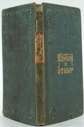 Memoirs of Major Robert Stobo, of the Virginia Regiment.