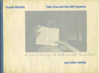 Item #7233 Take One and See Mt. Fujiyama and other stories. Duane Michals