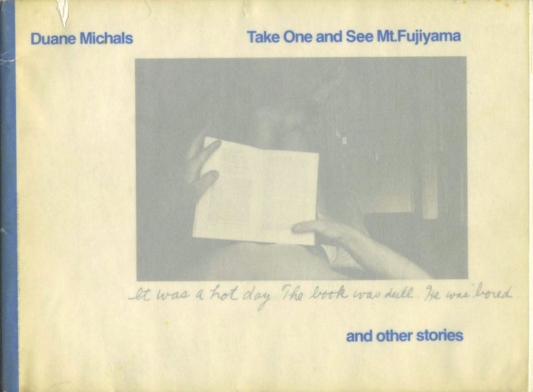 Item #7233 Take One and See Mt. Fujiyama and other stories. Duane Michals.