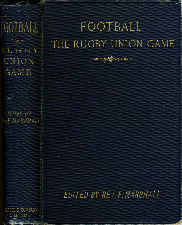Item #7238 Football. The Rugby Union Game. Rev. F. Marshall.