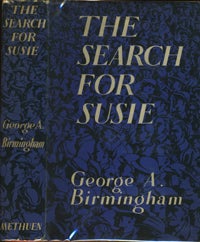 Item #7501 The Search for Susie. George A. Birmingham