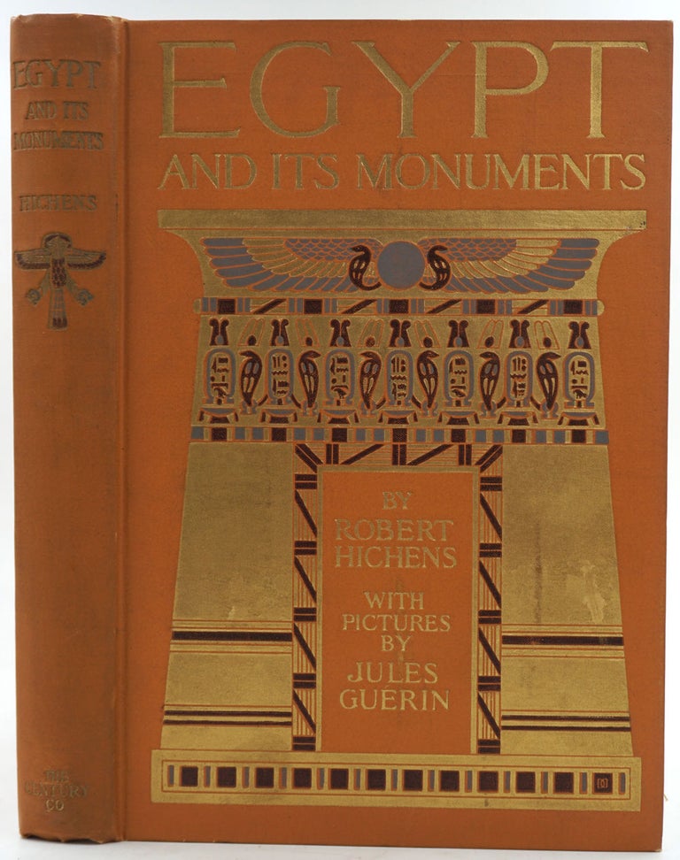 Item #7605 Egypt and Its Monuments. Robert Hichens.