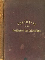 Item #7870 Portraits of the Presidents of the United States, Engraved on Steel