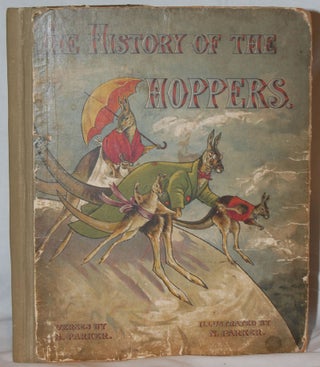Item #7908 The History of the Hoppers. B. Parker, N