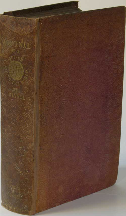 Item #8058 Voyage of the United States Frigate Potomac, under the Command of Commodore John Downes, during the Circumnavigation of the Globe, in the years 1831, 1832, 1833, and 1834. J. N. Reynolds.