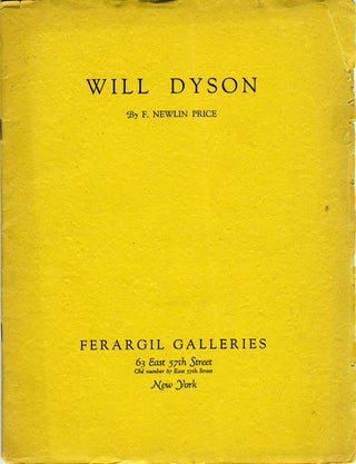 Item #8214 Will Dyson. Exhibition Catalogue from the Ferargil Galleries, 63 East 57th St, New...