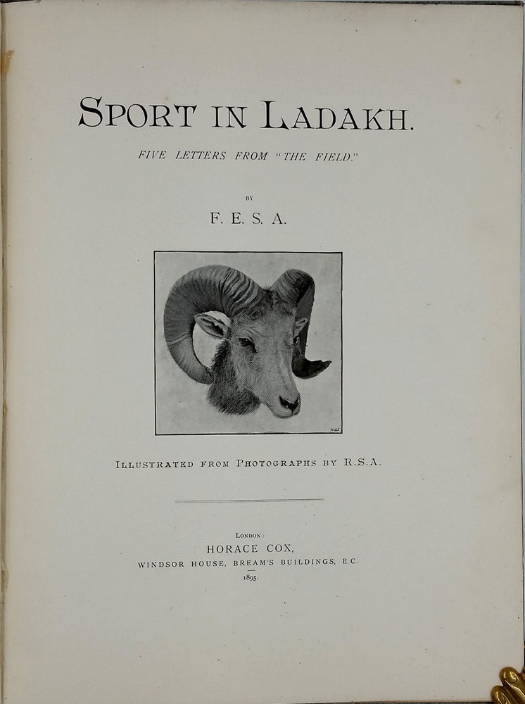 Item #8334 Sport in Ladakh. Five Letters from "The Field" Sir Frederick Edward Shafto Adair.