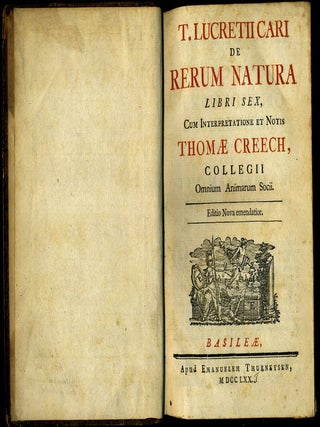 De Rerum Natura Libri Sex, Cum Interpretatione et Notis Thomae Creech... Editio Nova emedatior.