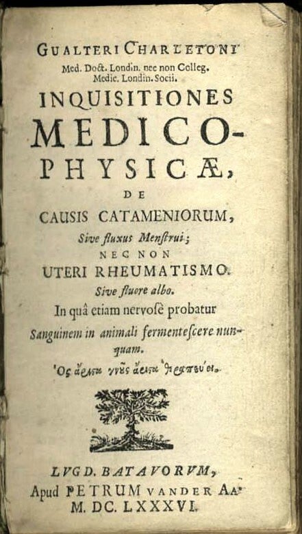 Item #8433 Inquisitiones medico-physicae, de causis catameniorum, sive fluxus menstrui; nec non uteri rheumatismo sive fluore albo. In qua etiam nervose probatur sanguinem in animali fermentescere nunquam. Walter Charleton, Gualteri Charletoni.