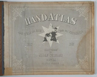 Item #8534 Hand Atlas. 1868. 84 Karten (maps). Adolf Stieler