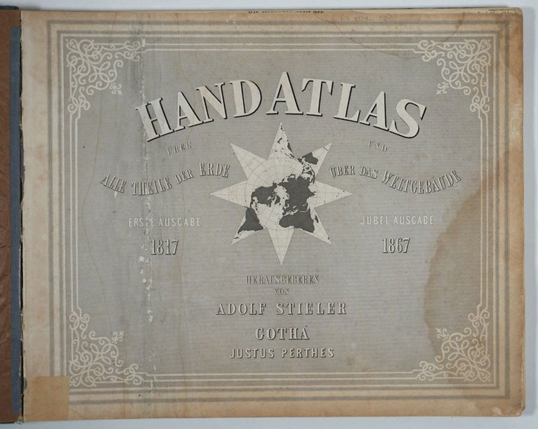 Item #8534 Hand Atlas. 1868. 84 Karten (maps). Adolf Stieler.