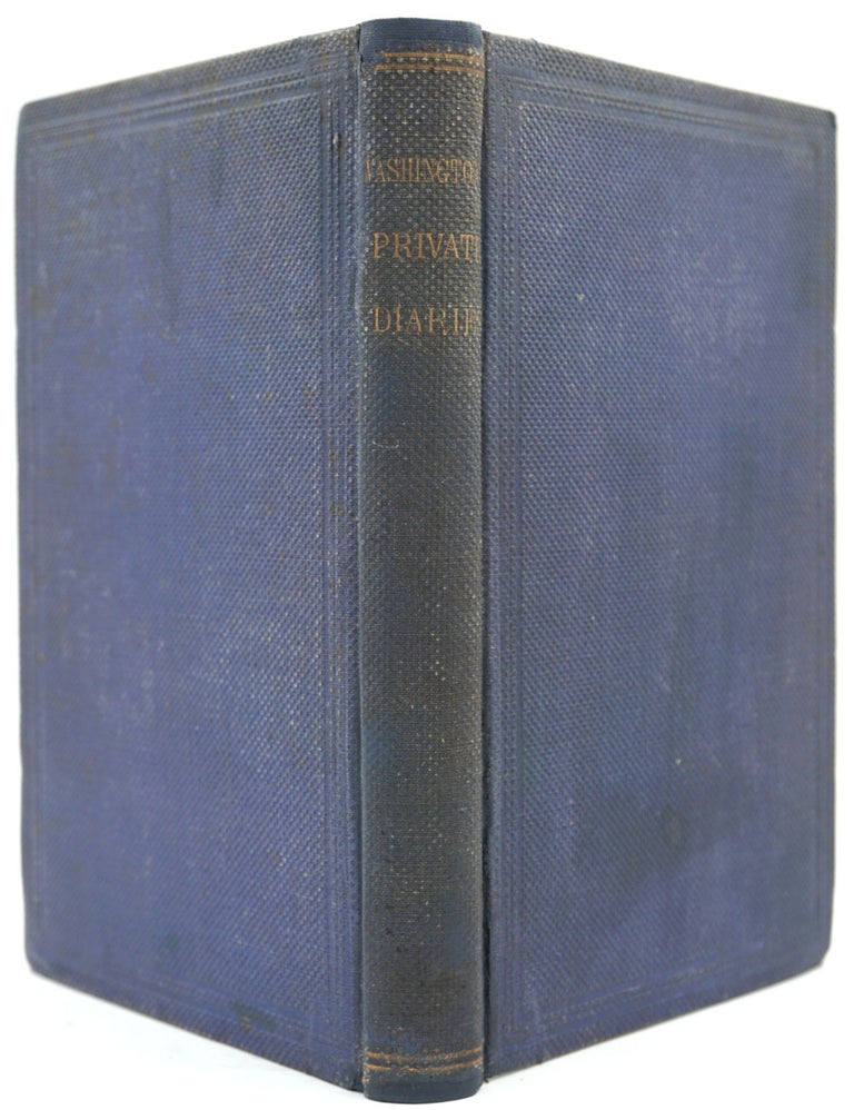 Item #8553 Diary of George Washington, from 1789 to 1791; embracing the Opening of the First Congress, and his Tours through New England, Long Island and the Southern States. Together with his Journal of a Tour to the Ohio, in 1753. Benson J. Lossing, edit.