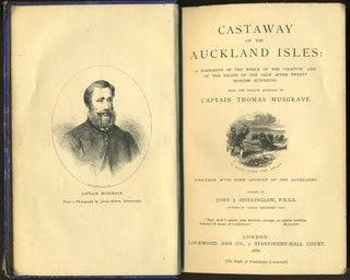 Item #8865 Castaway on the Auckland Isles: Narrative of the Wreck of the "Grafton" Capt. Thomas...