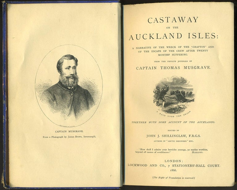 Item #8865 Castaway on the Auckland Isles: Narrative of the Wreck of the "Grafton" Capt. Thomas Musgrave.